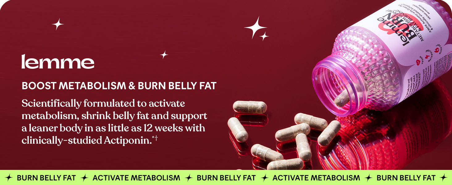 Lemme Burn, Boost metabolism & burn belly fat; Scientifically formulated to activate metabolism