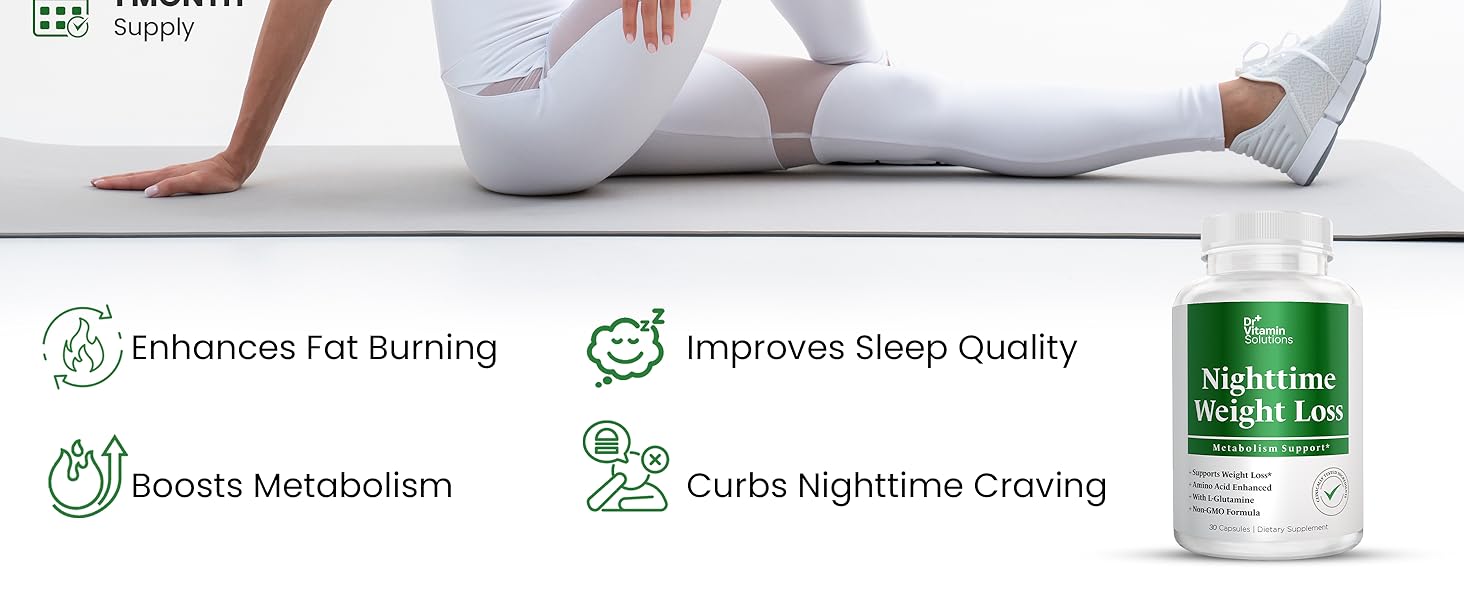 nighttime weight loss supplements for women and men natural green tea fat burner belly fat man 